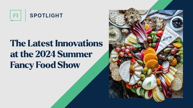 Fancy Food Show Summer 2024